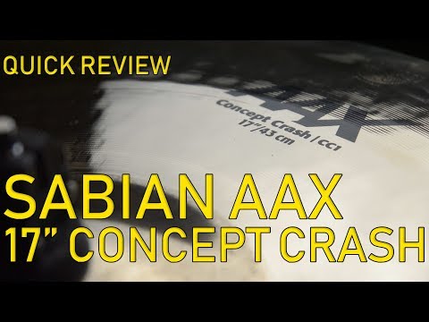 Quick Review: Sabian AAX Concept Crash