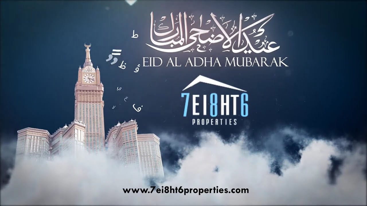 Eid Al Adha Mubarak  I  7ei8ht6 Properties LLC