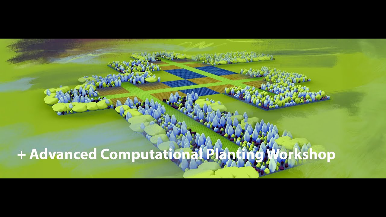 Advanced Computational Planting Workshop - Land Kit