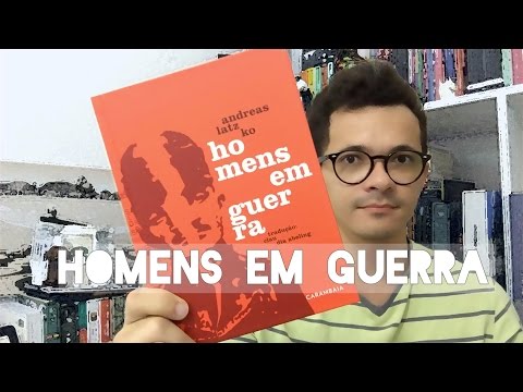 Homens em guerra, do Andreas Latzko | Christian Assuno