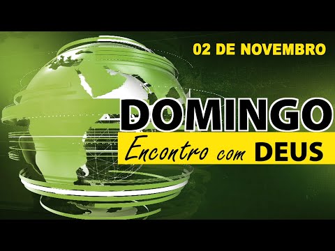 Reunião de Encontro com Deus 02/11/2025
