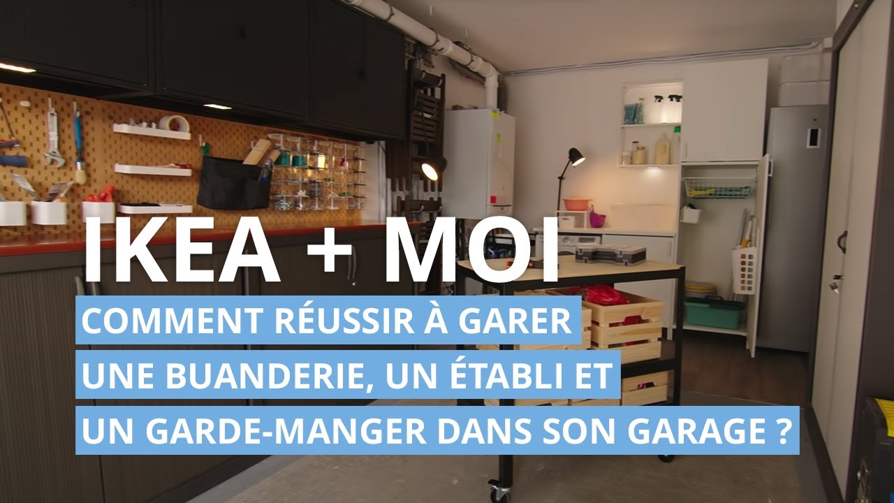 IKEA+moi : comment réussir à optimiser son garage ? - IKEA