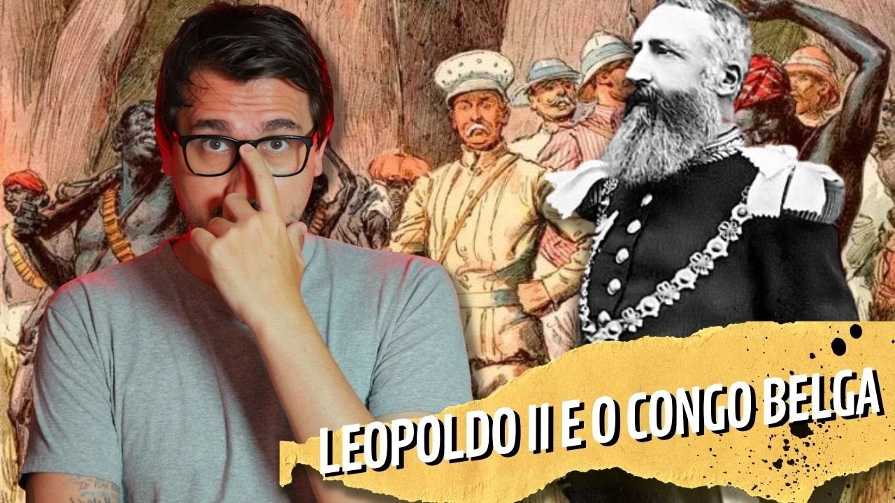 LEOPOLDO II E O CONGO BELGA || VOGALIZANDO A HISTÓRIA