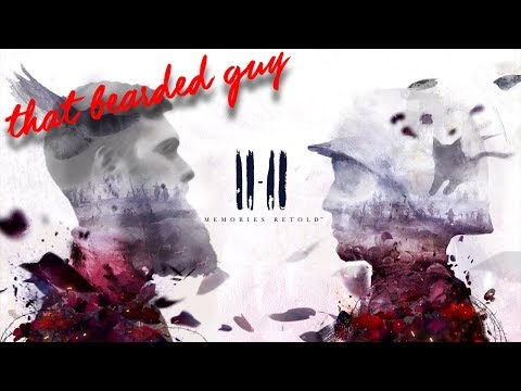 You've got to see this game! 11-11 Memories Retold - Game Review