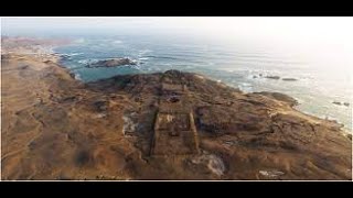 Peru&#39;s Coastline Pyramid ~ The Huge Unknown? Las Aldas Site