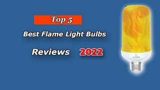 The Best Flame Light Bulb 2025 | Uncover Reviews