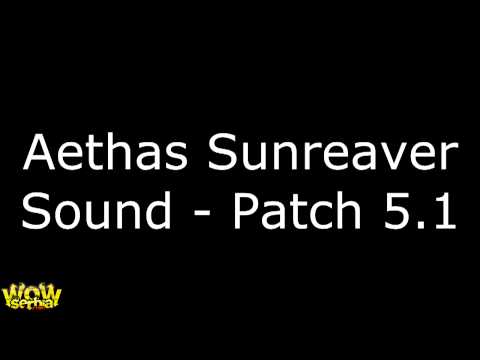 Aethas Sunreaver - Patch 5.1