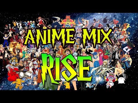 Anime Mix -RISE (ft. The Glitch Mob, Mako, and The Word Alive)|League of Legends