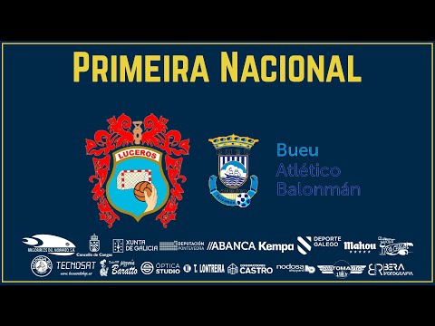 1ª NACIONAL - AUTOMANÍA LUCEROS - BUEU ATLÉTICO BALONMÁN
