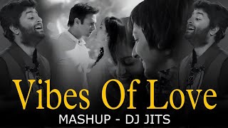 Download lagu VIBES OF LOVE MASHUP | DJ JITS | ARIJIT SINGH | SANAM RE | BAARISH | MASHUP OF 2024 mp3