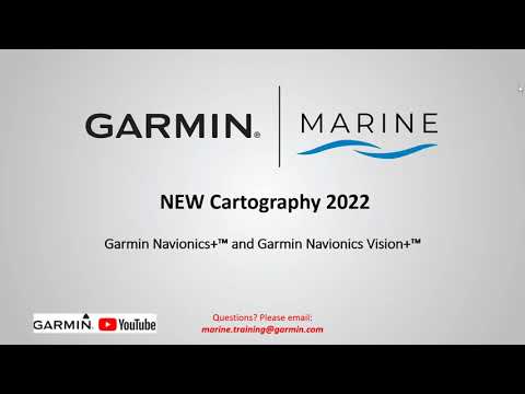 Garmin Marine Webinar: New Garmin Navionics+™ and Garmin Navionics Vision+™ Cartography