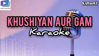 Download lagu KHUSHIAN AUR GAM-karaoke dan lirik-Versi Organ tunggal_HD. mp3