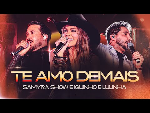 Samyra Show and Iguinho e Lulinha