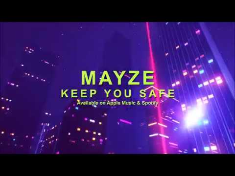 Mayze  - Keep You Safe (Lyric Video)