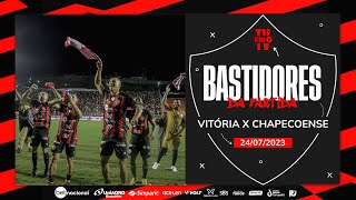 Bastidores de Vitória 1 x 0 Chapecoense