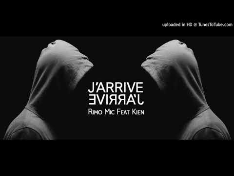 Rimo Mic Feat Kien - J'arrive - ( D-LOW Beats )