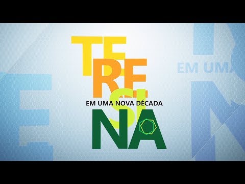 PROGRAMA TERESINA EM UMA NOVA DÉCADA - PARTE 02