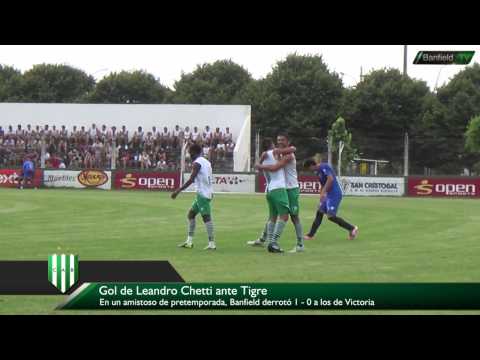 Gol de Leandro Chetti - Amistoso de Pretemporada Banfield 1 - Tigre 0