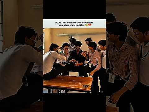 POV: Teacher mode activated 😓💔 #shorts #teacher #friends