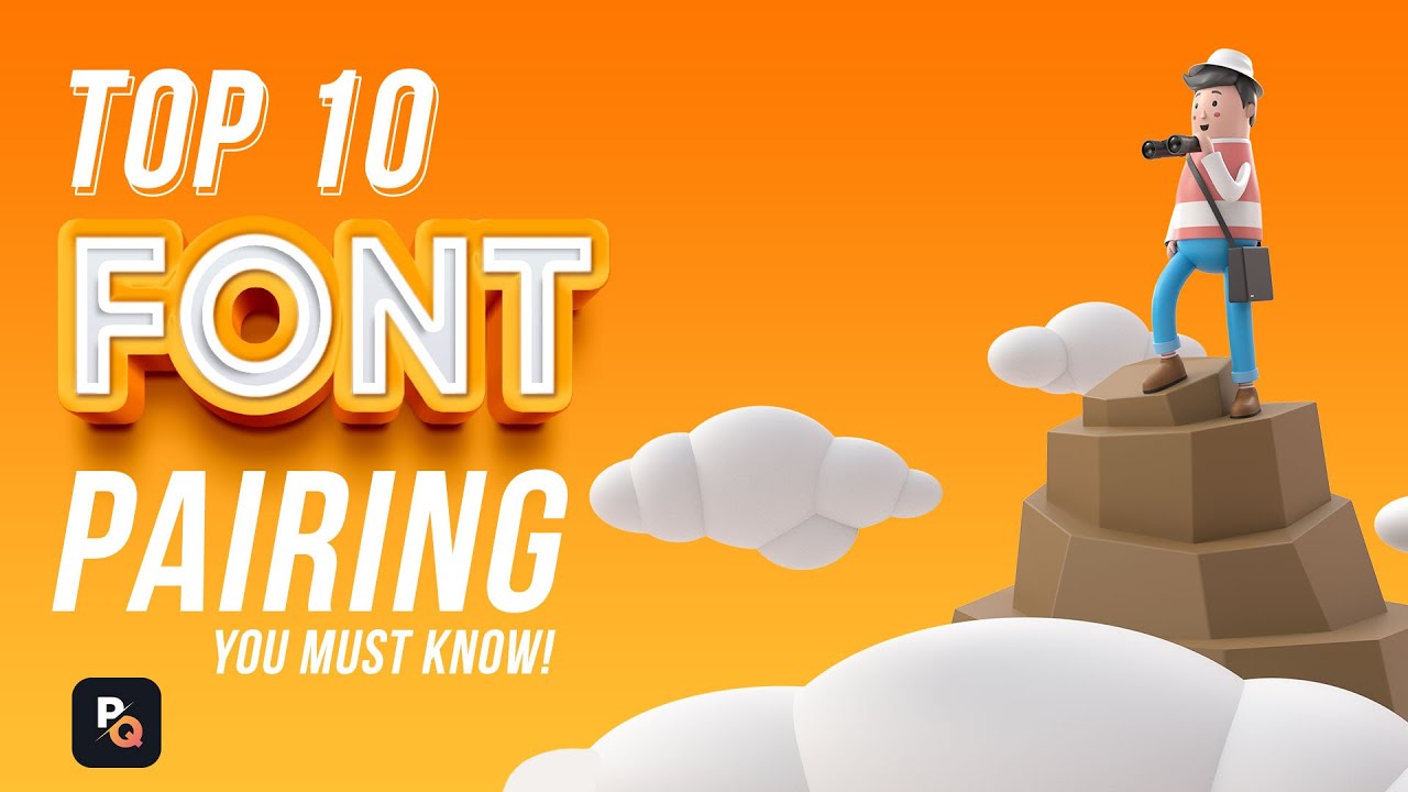 Top 10 Free Font Pairing You must Know! 2022 ​ @PicQuick