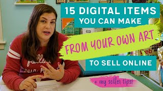 15 Digital Items to Make from Your Art to Sell Online