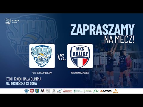 1 Liga siatkówki kobiet: WTS Solna Wieliczka - NETLAND MKS Kalisz