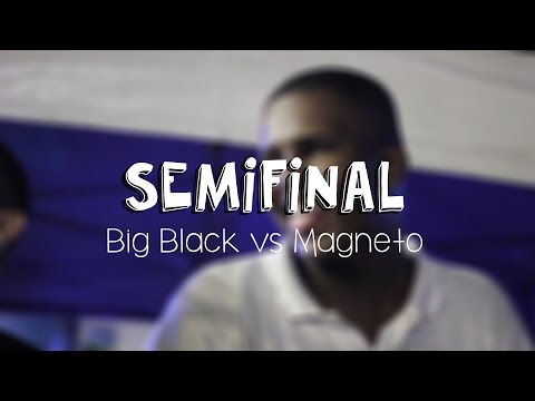 SEMIFINAL - BIG BLACK vs MAGNETO - RODA CULTURAL VILA ISABEL #204