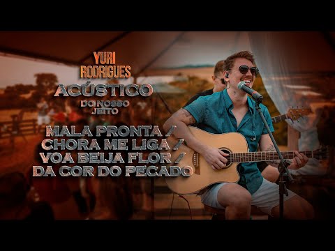 Yuri Rodrigues - Mala Pronta / Chora me Liga / Voa Beija-Flor / Da Cor do Pecado