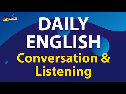 Daily English Conversation and Listening Practice — Listen and Learn!