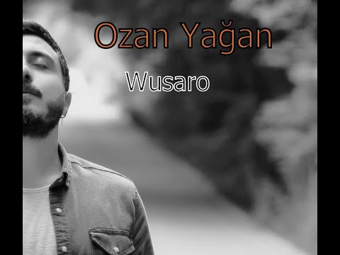 Ozan YAĞAN -  Wusaro / 2019 (SO)