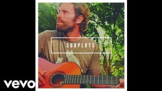 Jack Johnson - Subplots (Audio)