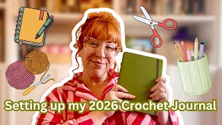 Setting up my 2026 Crochet Journal | chit chat and crochet podcast ep 39