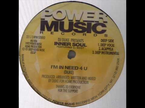 Inner Soul - I'm In Need 4 U (Deep Vocal)