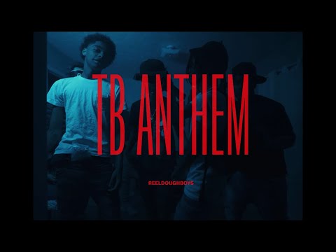 Trap Boys - "TB Anthem" (Official Video) ]Dir. by REELDOUGHBOYS]