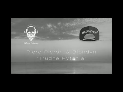 Blondyn & Piero Pieron - Trudne Pytania prod. TheDroppers