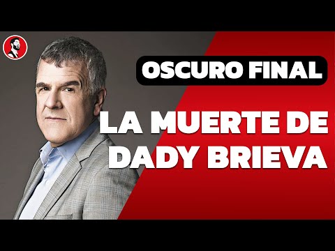 La MUERTE de Dady Brieva: El cómico que se autodestruyó