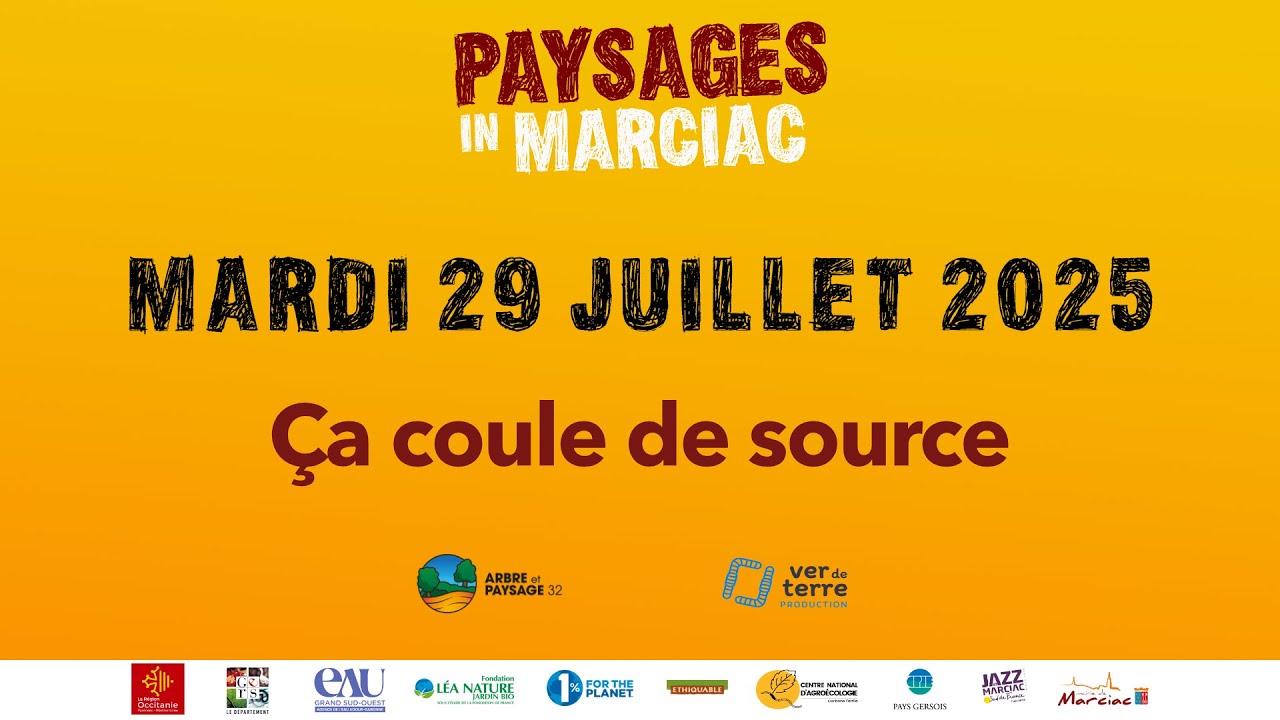 ÇA COULE DE SOURCE - Paysages In Marciac 2025