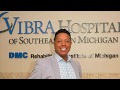 Virtual Tour | Vibra Hospital of Southeastern Michigan - DMC Campus