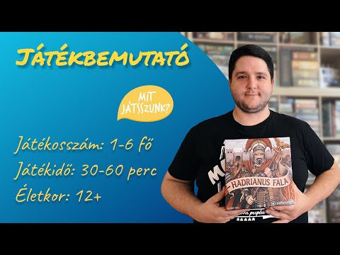 Hadrianus Fala Társasjáték Bemutató - Mit Játsszunk?