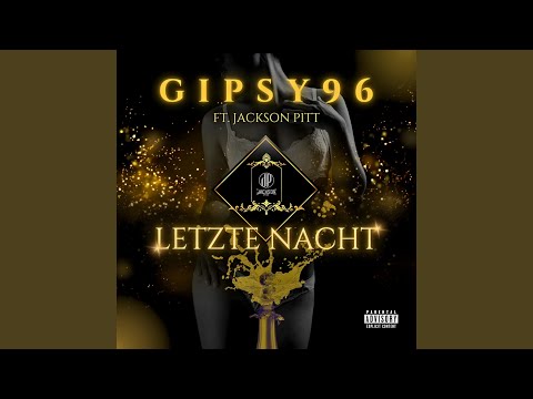 Letzte Nacht (feat. Jackson pitt)
