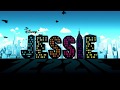 Jessie | Intro