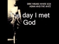 Adam and the Ants - The Day I Met God Lyrics ...