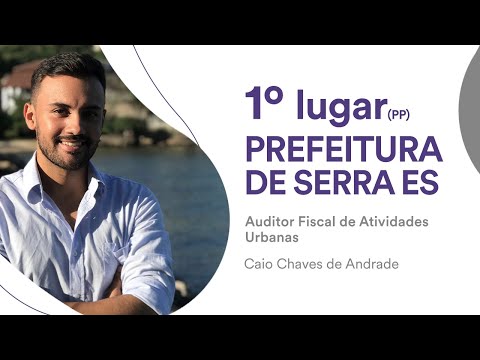 Municipal Government of Serra (ES): Caio Andrade - 1st place (PP) - Urban Activities Auditor