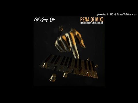 N Jay Oh - Pena [G Mix] (feat. Jnr Brown & Resilience_Gze) - ©️2020 iTs Nation Music