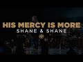 His Mercy Is More