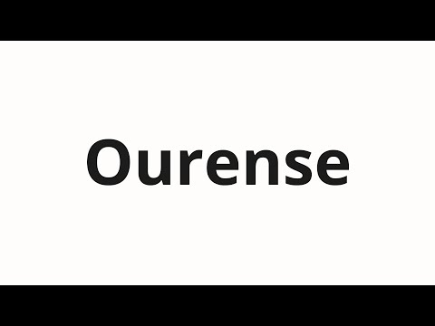 How to pronounce Ourense