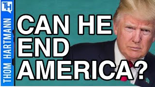 Will Donald Trump Destroy America? (w/ Sarah Kendzior)