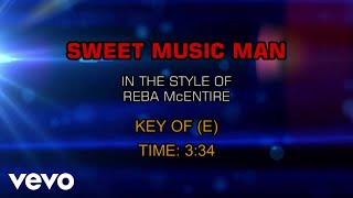 Reba McEntire - Sweet Music Man (Karaoke)