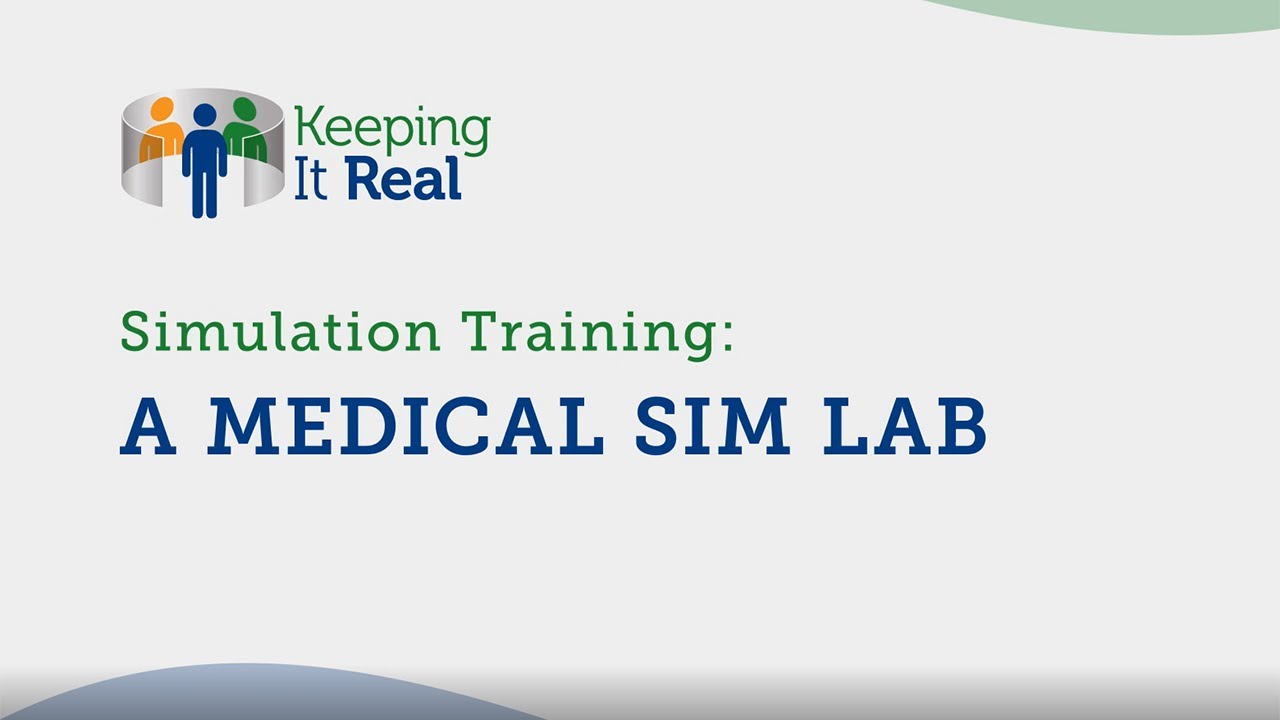 Simulation Training: A Medical Sim Lab