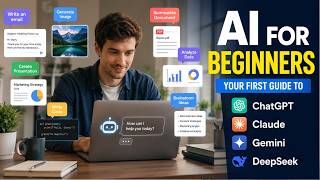 AI for Beginners and Intermediate (2026) | Guide to ChatGPT & LLMs | Learn Claude, Gemini & DeepSeek